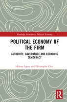 Routledge Frontiers of Political Economy- Political Economy of the Firm