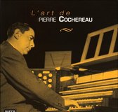 L'Art De Pierre Cochereau