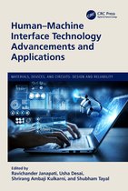 Materials, Devices, and Circuits- Human-Machine Interface Technology Advancements and Applications