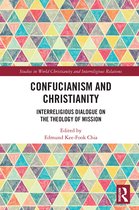Studies in World Christianity and Interreligious Relations- Confucianism and Christianity