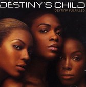 Destiny's Child: Destiny Fulfilled [CD]