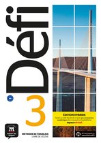 Défi 3 - Defi 3 - Edition hybride - Livre de l'élève B1 Livre de lélève