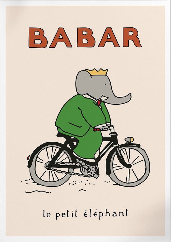 King Babar By Bike (Babar de Olifant) | Poster | A3: 30 x 40 cm