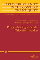 Early Christianity in the Context of Antiquity- Progress in Origen and the Origenian Tradition
