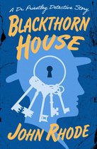 The Dr. Priestley Detective Stories - Blackthorn House