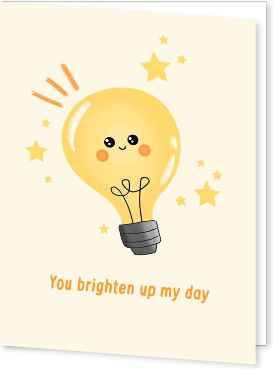 You Brighten up my day card | Wenskaart | Positiviteit en vrolijkheid | Set van 1, 4 of 6dubbele wenskaarten 10,5*14,5 cm inclusief enveloppen