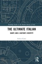 Routledge Studies in the Modern History of Italy-The Ultimate Italian