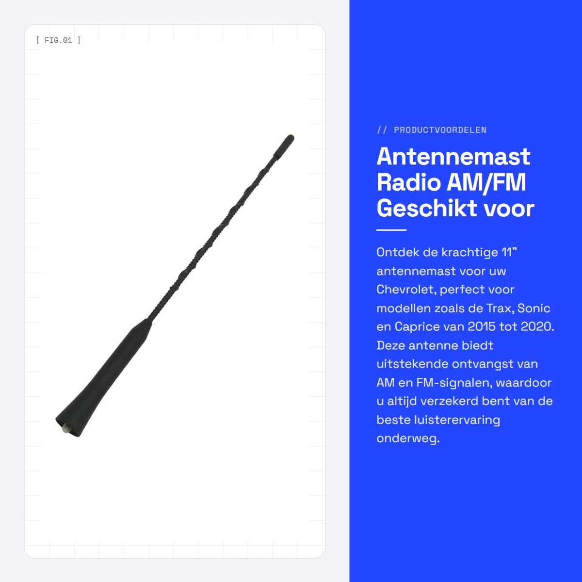 Dailygoods- Antennemast 11" voor Chevrolet Cruze/Sonic/Trax/Caprice 2015-2020 - AM/FM - 4-deurs - Turbocharged/Naturally Aspirated - Geschikt voor diverse modellen - Hoge kwaliteit - Radioantenne