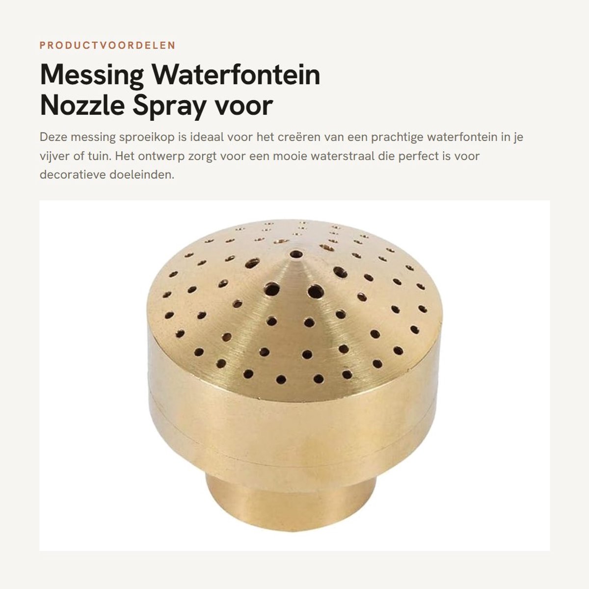 Dailygoods- Sproeikop Messing - Waterfontein Tuinsproeier - Vijversproeier - Zwembaddecoratie - Verbindingsgrootte 3/4" - Afmetingen 2,8 cm x 5 cm