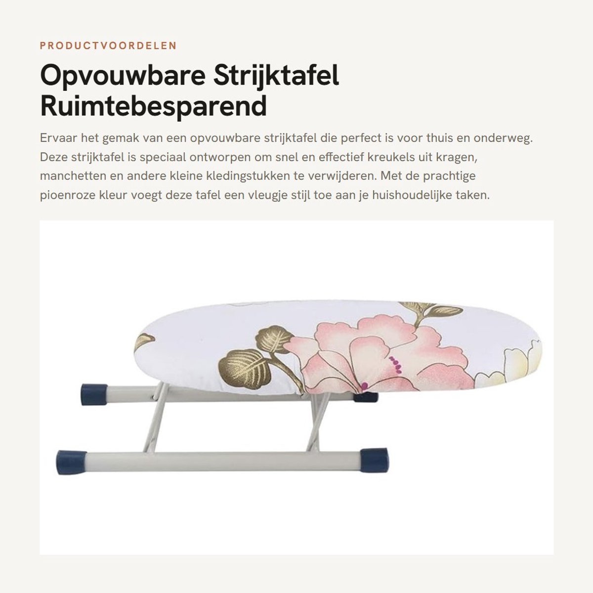 Dailygoods- Strijktafel Opvouwbaar - Mini Strijkplank - Ruimtebesparend - Katoenen Tafelhoes - Pioenroos Motief - Ideaal voor Kragen en Manchetten