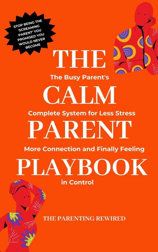 The Parenting Rewired Book Series For Busy Dads & Mums 1 - T ... - cover