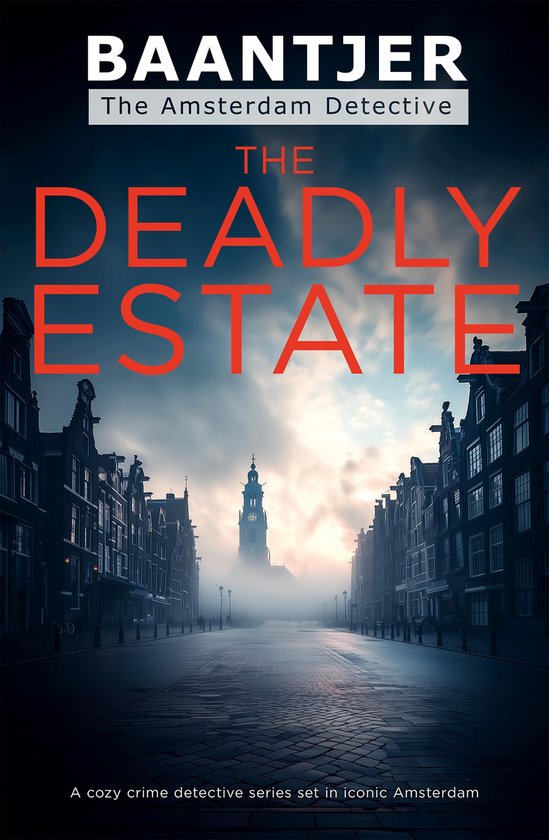 The Amsterdam Detective - The Deadly Estate - cover