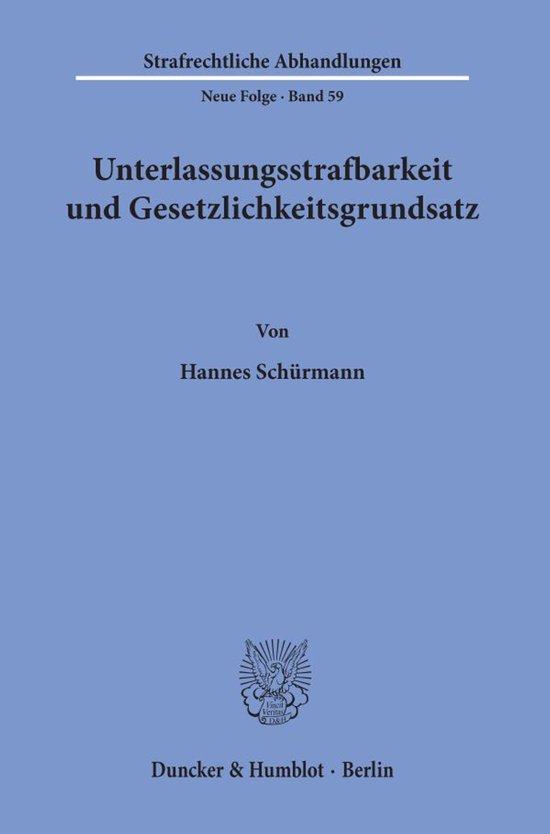 Strafrechtliche Abhandlungen. Neue Folge59- Unterlassungsstr ... - cover