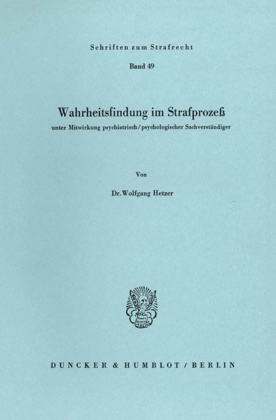 Schriften zum Strafrecht49- Wahrheitsfindung im Strafprozeß ... - cover