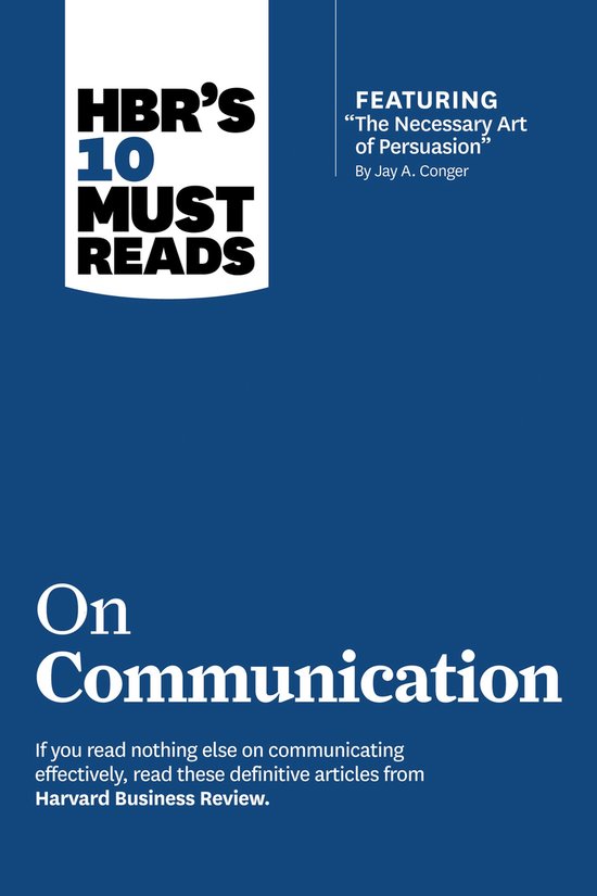 HBR's 10 Must Reads- HBR's 10 Must Reads on Communication (w ... - cover