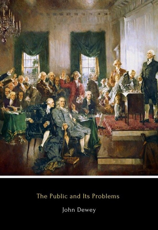 Het schilderij toont een groep mannen in historische kleding in een grote kamer, met de titel 'The Public and Its Problems' eronder.