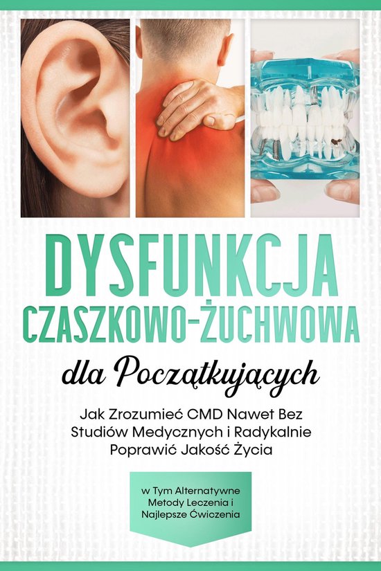 Dysfunkcja Czaszkowo-Żuchwowa dla Początkujących: Jak Zro ... - cover