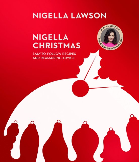 Nigella Christmas: Food, Family, Friends, Festivities - cover