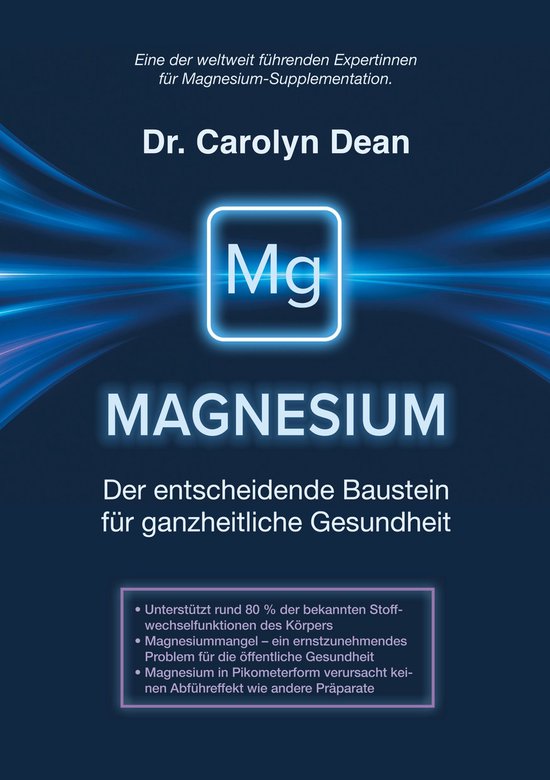 Magnesium - Der entscheidende Baustein für ganzheitliche Ge ... - cover