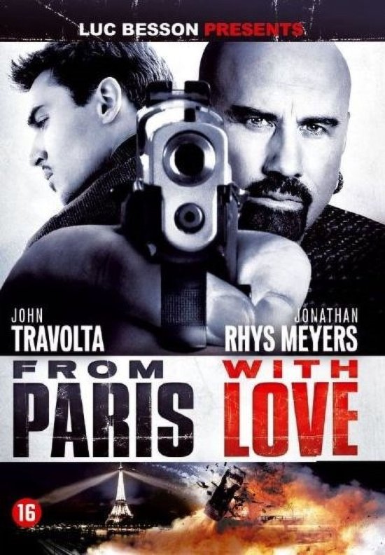 Luc Besson presenteert: John Travolta en Jonathan Rhys Meyers in 'From Paris With Love'. Een man richt een pistool. Lage hoek van de Eiffeltoren met een exploderende auto.