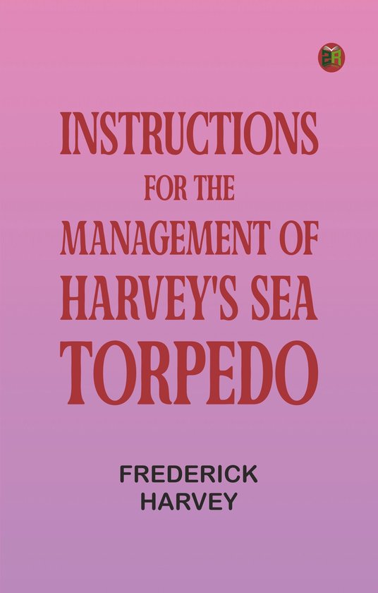 Instructions for the Management of Harvey's Sea Torpedo - cover