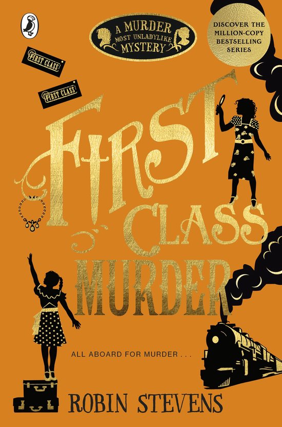 A Murder Most Unladylike Mystery 3 - First Class Murder - cover