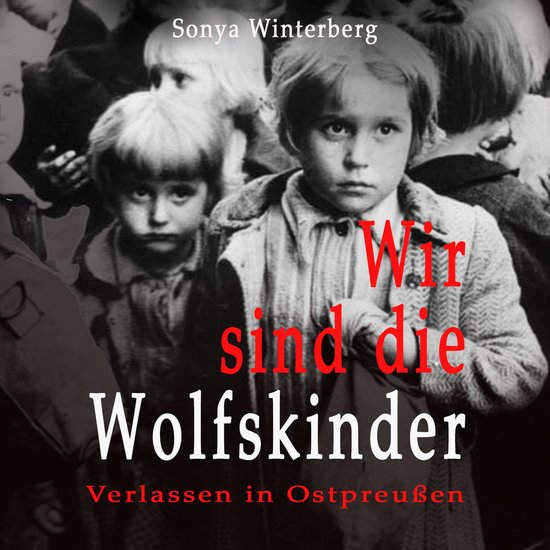 Wir sind die Wolfskinder - cover