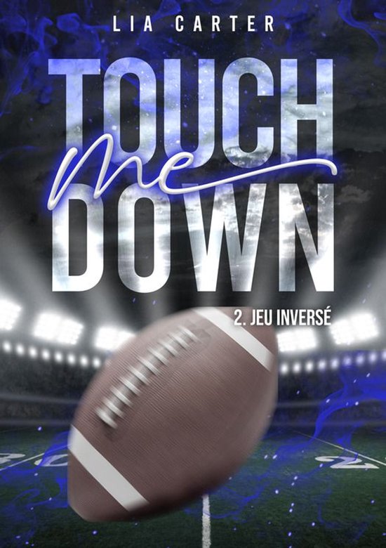 Touch(Me) Down 2 - Touch Me Down Tome 2 - Jeu inversé - cover