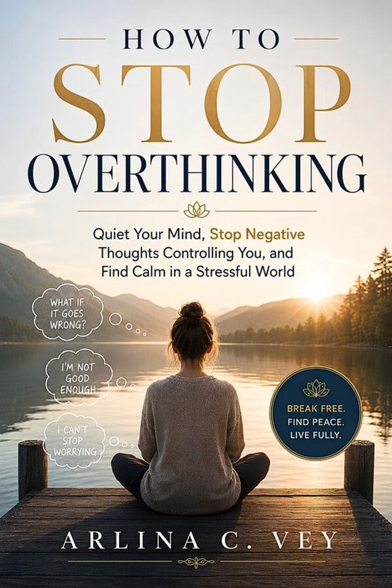 How to Stop Overthinking - cover