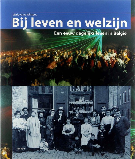 Bij Leven En Welzijn