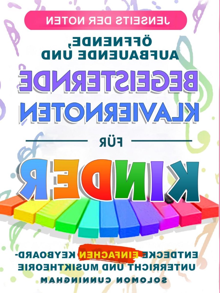 Klaviernoten Kinder - Keyboard Leren - Muziek Ontdekken - Eenvoudige Theorie - 172 Pagina's - Niet gespecificeerd
