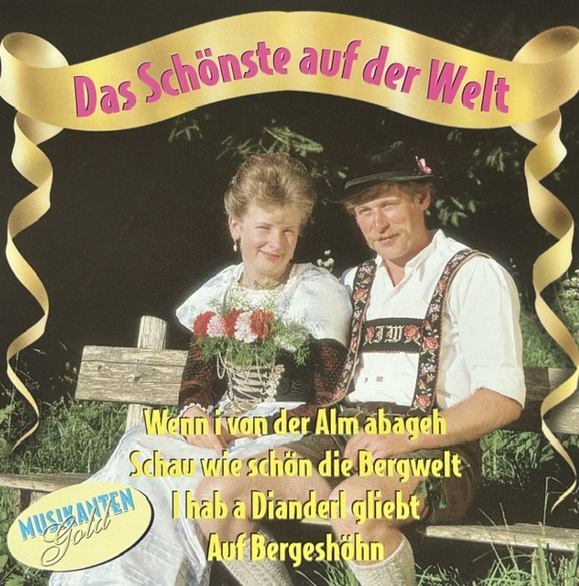 Das Schönste auf der Welt