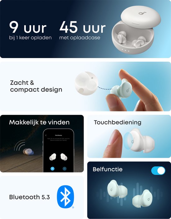 Witte oordopjes en oplaaddoosje. Tijd van 9 uur afspelen en 45 uur met oplaaddoosje. Functies: 'Makkelijk te vinden', touchbediening, Bluetooth 5.3.