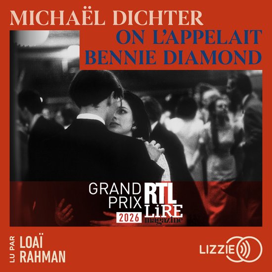 On l'appelait Bennie Diamond - Grand Prix RTL-Lire Magazine  ... - cover