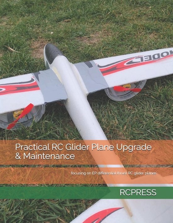 Practical RC Glider Plane Upgrade & Maintenance - cover