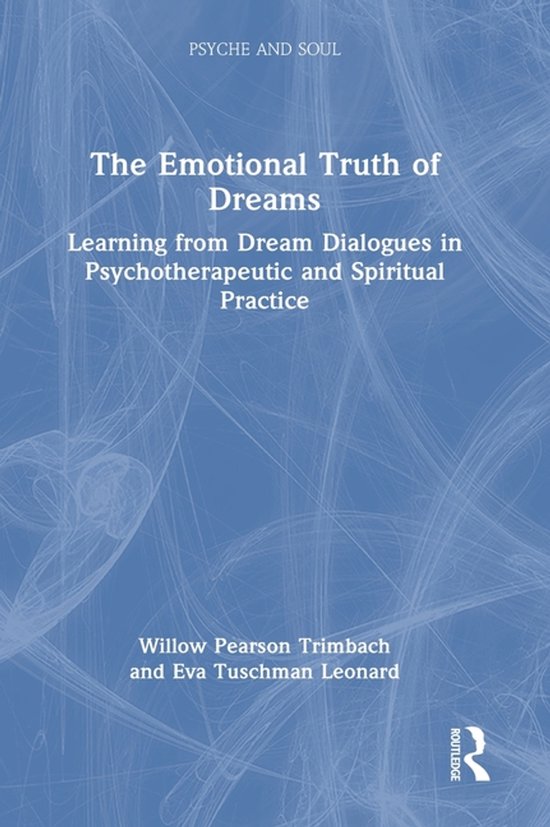 Psyche and Soul-The Emotional Truth of Dreams - cover