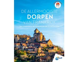 De allermooiste - De allermooiste dorpen van Frankrijk