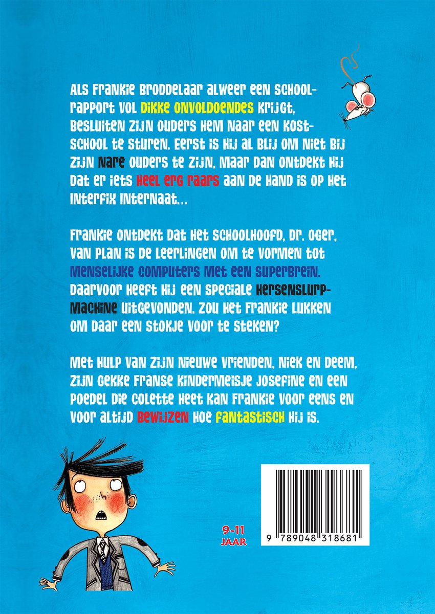 Boekcover met een jongen in pak die geschrokken kijkt, een muis en tekst 'Dikke onvoldoendes'.