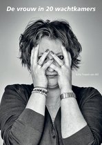 De vrouw in twintig wachtkamers