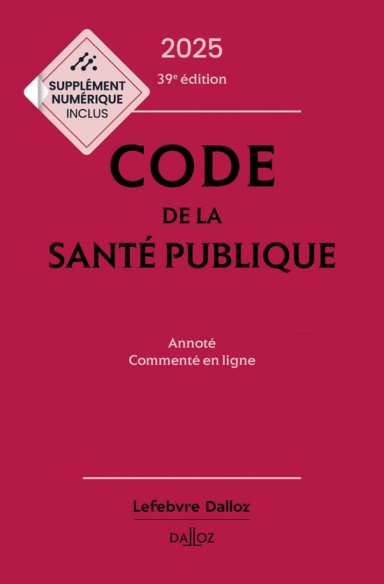 Codes Dalloz Professionnels - Code de la santé publique 202 ... - cover
