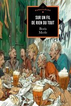Les Parallèles - Sur un fil de rien du tout