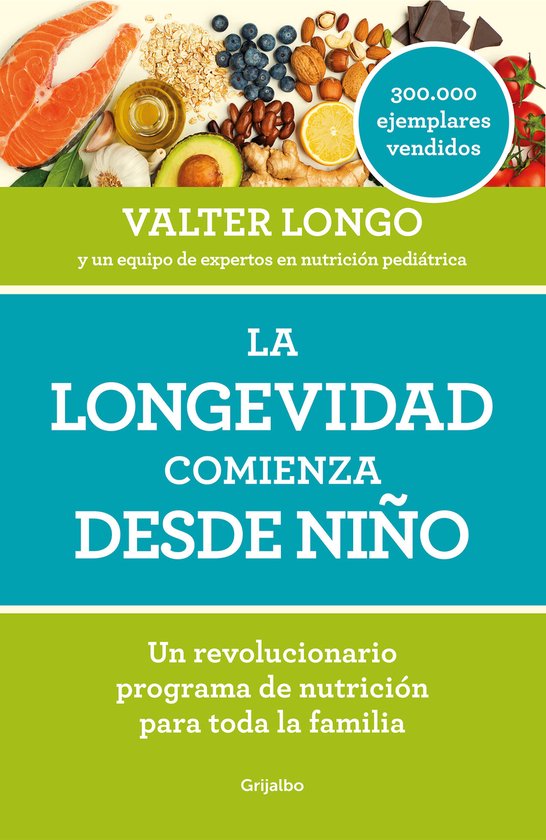 La longevidad comienza desde niño / Longevity Begins In Chi ... - cover