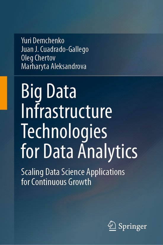Big Data Infrastructure Technologies for Data Analytics - cover