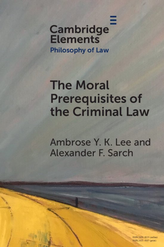 Elements in Philosophy of Law-The Moral Prerequisites of the ... - cover