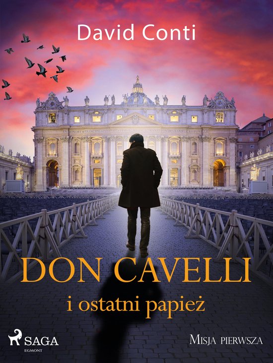 Don Cavelli 1 - Don Cavelli i ostatni papież: Misja pierwsz ... - cover