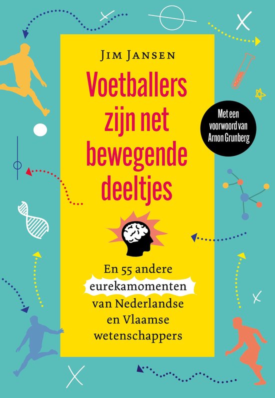 Voetballers zijn net bewegende deeltjes - cover