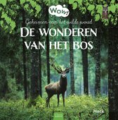 Wow! - De wonderen van het bos