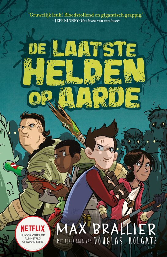 De laatste helden op aarde - De laatste helden op aarde