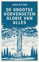 De grootse godvergeten glorie van alles