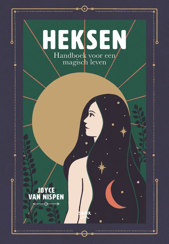 Couverture du livre 'Heksen Handboek voor een magisch leven'. Illustration d'une femme aux longs cheveux, la lune, des étoiles et des plantes sur fond sombre.